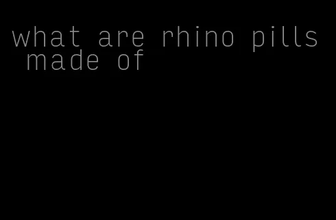 what are rhino pills made of