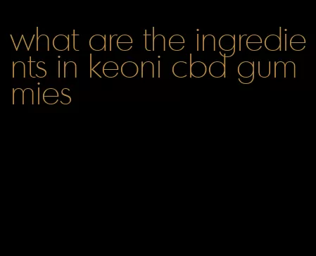 what are the ingredients in keoni cbd gummies