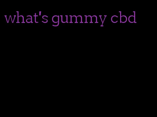 what's gummy cbd