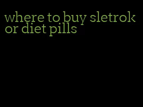 where to buy sletrokor diet pills