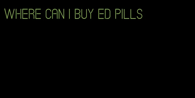 where can i buy ed pills