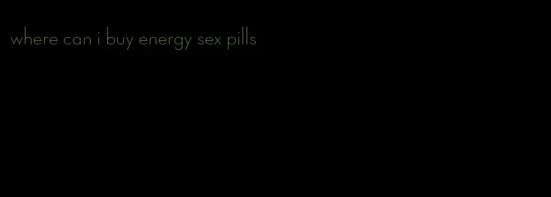 where can i buy energy sex pills