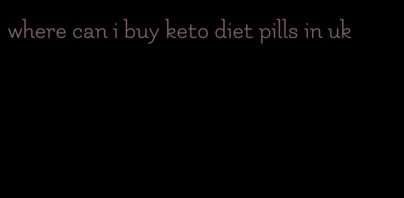 where can i buy keto diet pills in uk