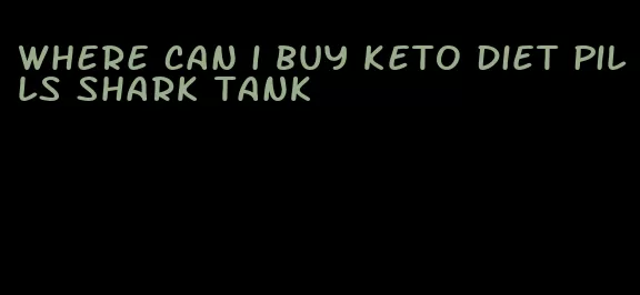 where can i buy keto diet pills shark tank