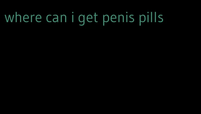 where can i get penis pills