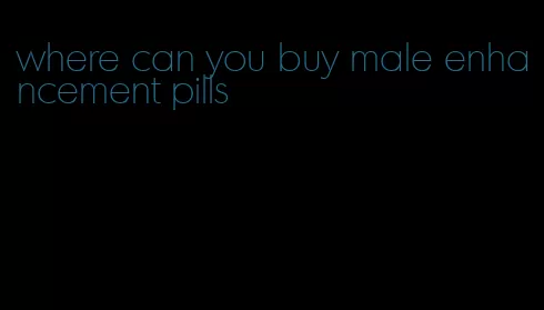 where can you buy male enhancement pills