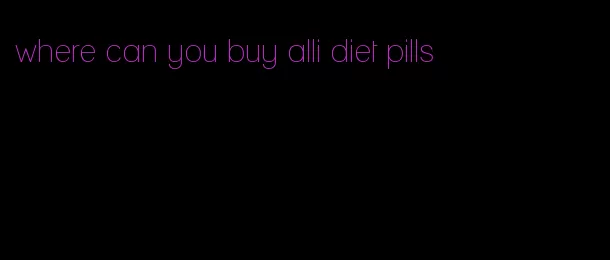 where can you buy alli diet pills