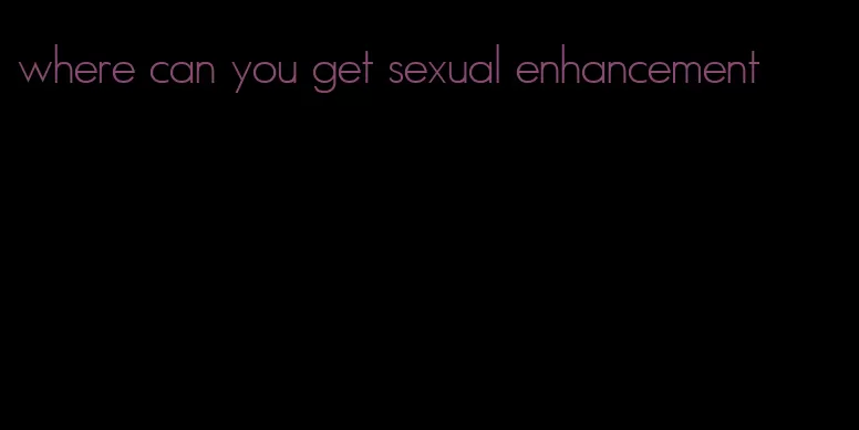 where can you get sexual enhancement