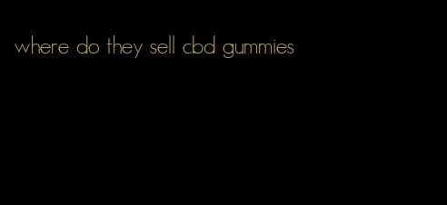 where do they sell cbd gummies