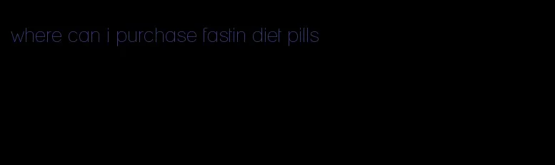 where can i purchase fastin diet pills