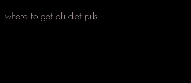 where to get alli diet pills