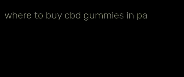 where to buy cbd gummies in pa