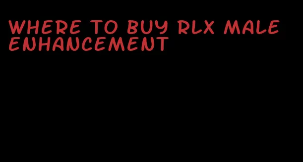 where to buy rlx male enhancement