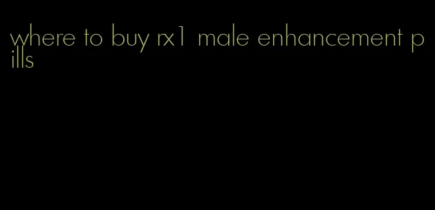 where to buy rx1 male enhancement pills