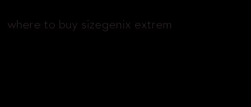 where to buy sizegenix extrem