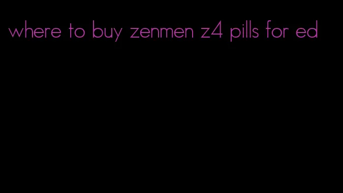 where to buy zenmen z4 pills for ed