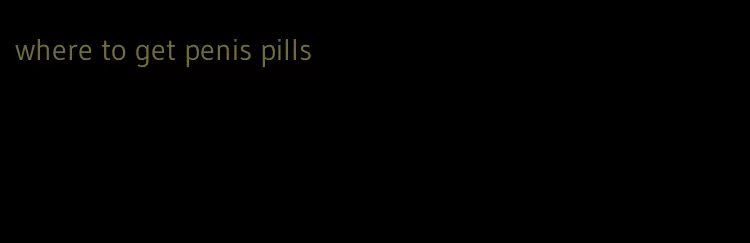 where to get penis pills