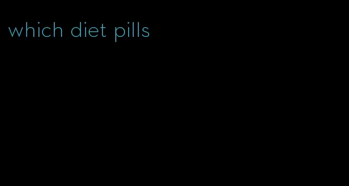 which diet pills