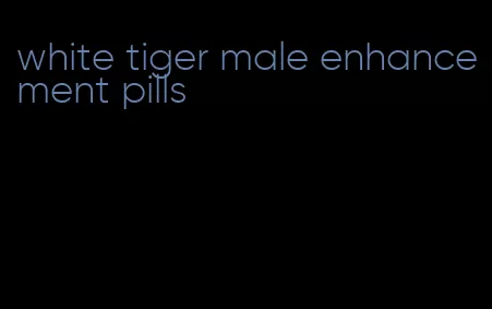 white tiger male enhancement pills