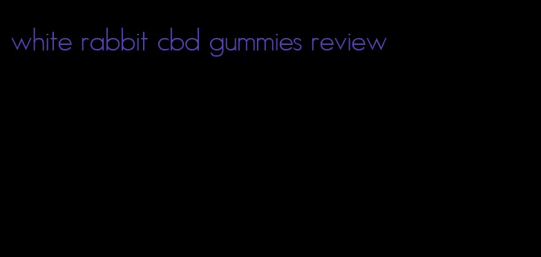 white rabbit cbd gummies review