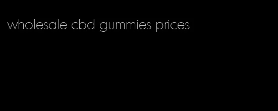 wholesale cbd gummies prices