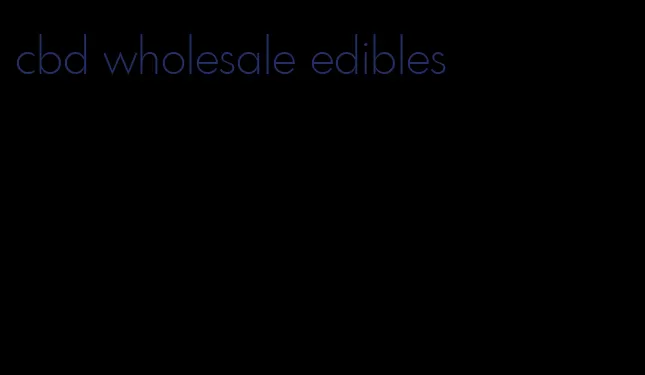 cbd wholesale edibles