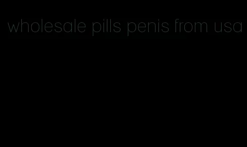 wholesale pills penis from usa