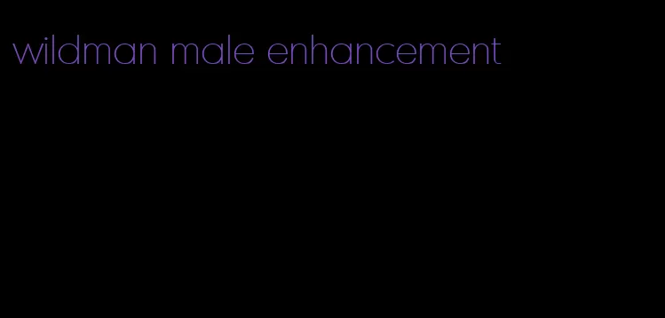 wildman male enhancement