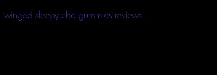 winged sleepy cbd gummies reviews