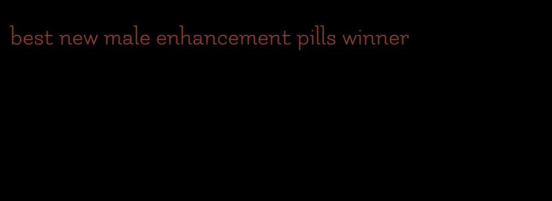 best new male enhancement pills winner