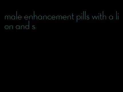 male enhancement pills with a lion and s