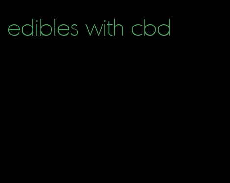 edibles with cbd