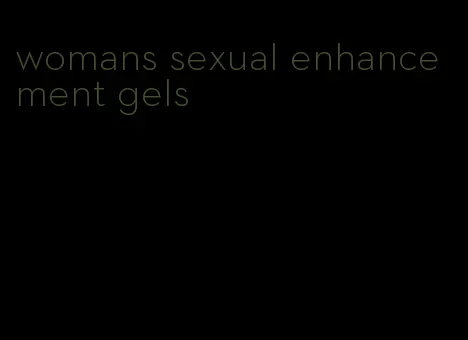 womans sexual enhancement gels