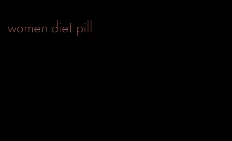 women diet pill