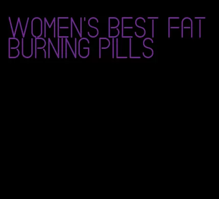 women's best fat burning pills