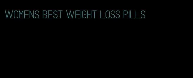 womens best weight loss pills