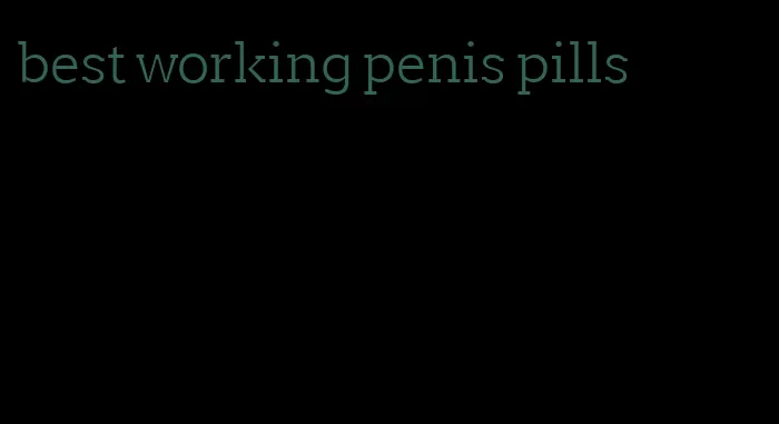 best working penis pills