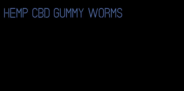 hemp cbd gummy worms