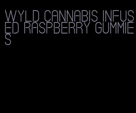 wyld cannabis infused raspberry gummies