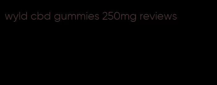 wyld cbd gummies 250mg reviews