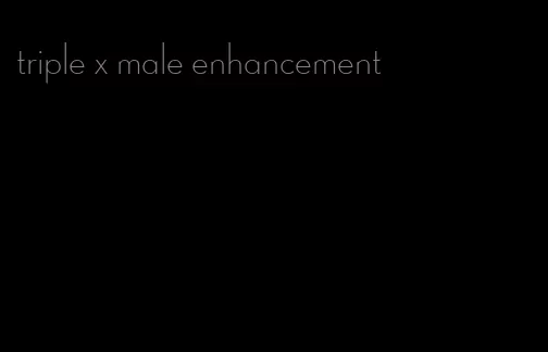 triple x male enhancement