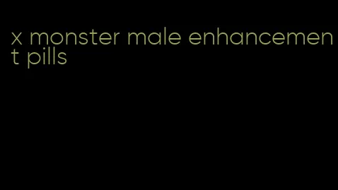 x monster male enhancement pills