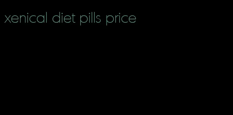 xenical diet pills price