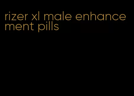 rizer xl male enhancement pills