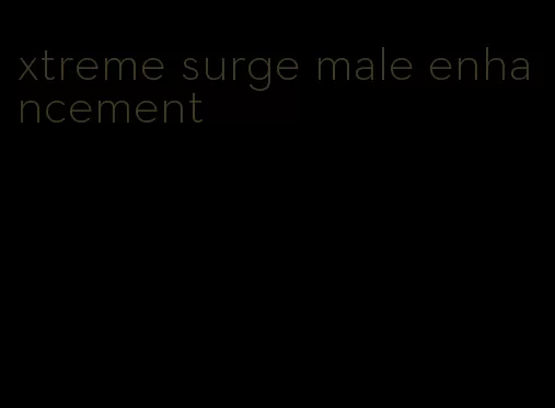 xtreme surge male enhancement