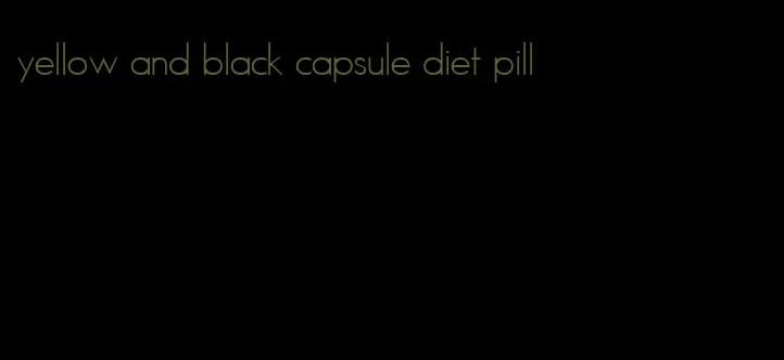 yellow and black capsule diet pill