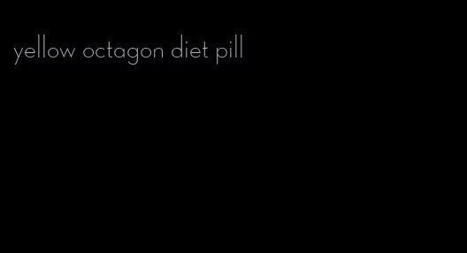 yellow octagon diet pill