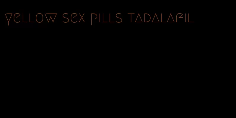 yellow sex pills tadalafil