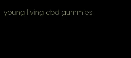 young living cbd gummies