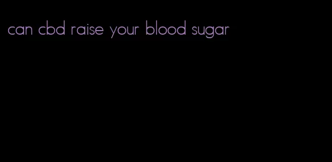 can cbd raise your blood sugar